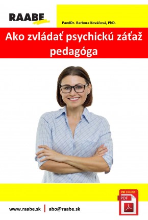 AKO ZVLÁDAŤ PSYCHICKÚ ZÁŤAŽ PEDAGÓGA